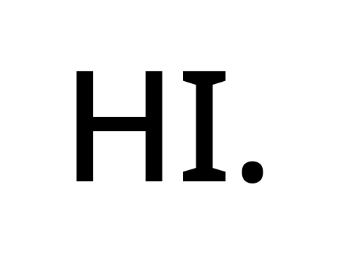 Hi. || #Animations