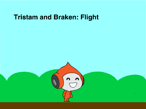 Tristam and Braken: Flight