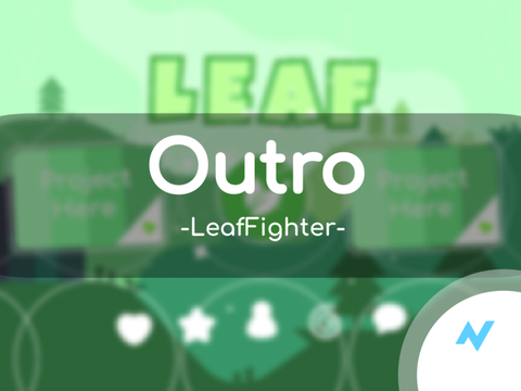 Entry // Outro | -LeafFighter-
