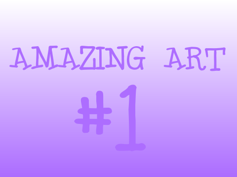 Amazing  art #1
