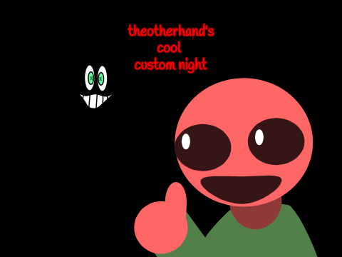 theotherhand's cool custom night sign ups thing I guess idk I'm not a hand