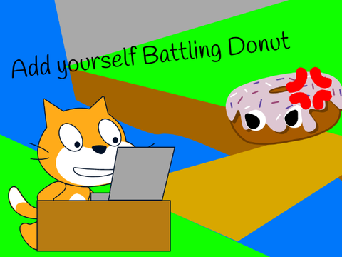 Add yourself Battling Donut!!!!