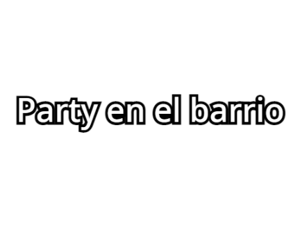 Party en el barrio