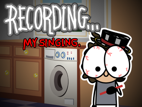 Trying to record yer singing...