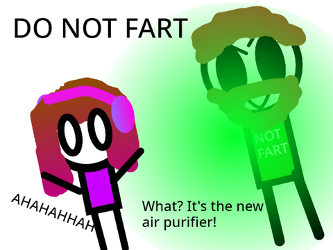 Do Not Fart| RayBug2013