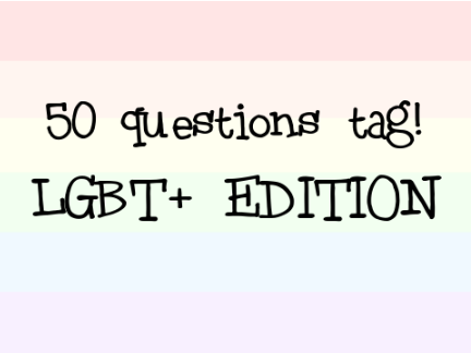 50 QUESTIONS: ANSWERED! <3