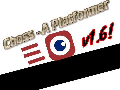 Choss - A Platformer v1.7