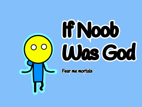 If Noob Was God #Shorts