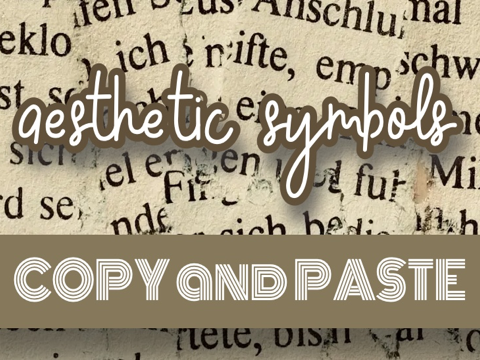 ✎ aesthetic symbols to copy and paste! (more coming soon)