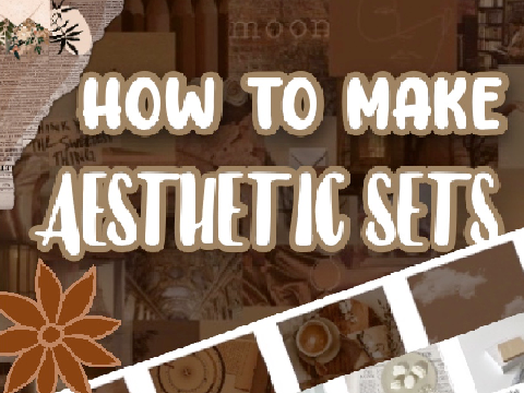 — how to make aesthetic sets —