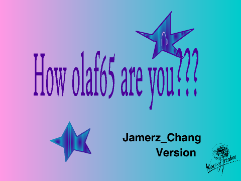 How olaf65 are you? Jamerz_Chang remix