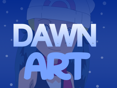 Dawn Fanart!