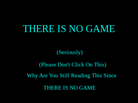 There Is No Game #GAMES #ALL
