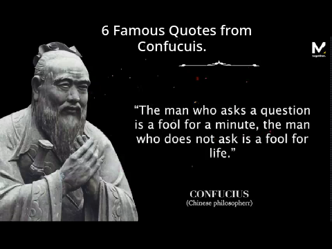 6 Quotes from the Famous Confucius that will change the way you look at life.