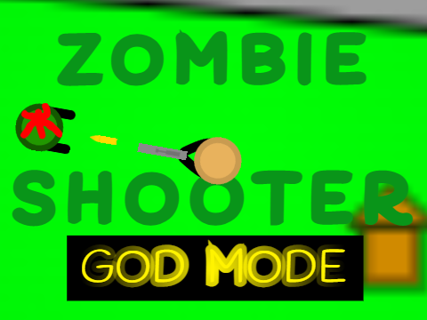 Zombie Shooter GOD MODE