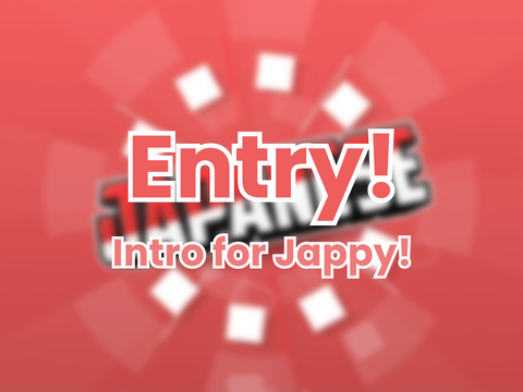 #11　|　Intro for Jappy!! [ Chillzoid Style ]