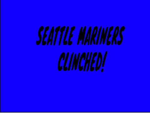 Mariners -clinched-