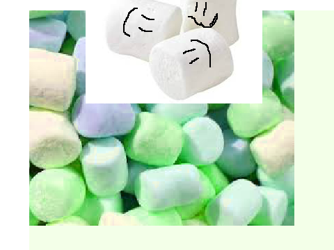 MARSHMALLOWS ALSO