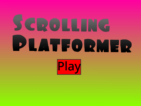 A Scrolling Platformer