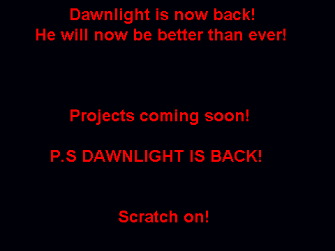 Dawnlight is BACK!