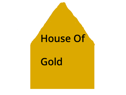 House Of Gold
