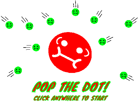 Pop the dot!