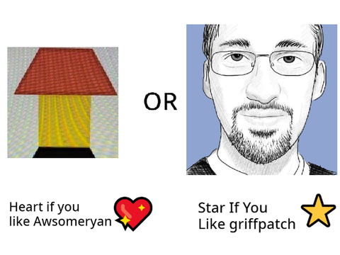 Awsomeryan or griffpatch?