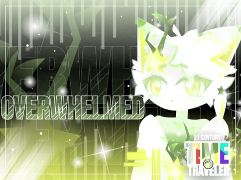 OverWhelmed | Meme [Fin.] + Fake Collab