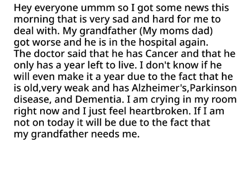Sad News: Grandfather has Cancer