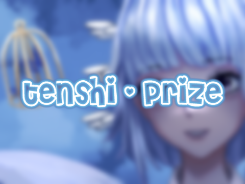 tenshi - prize ˚ ༘♡