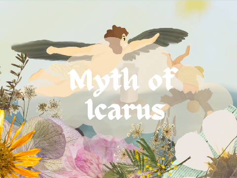 II. Myth of Icarus ❈ Folktale 