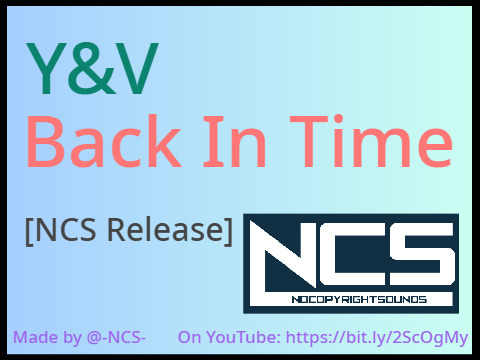 Y&V - Back In Time [NCS Release]
