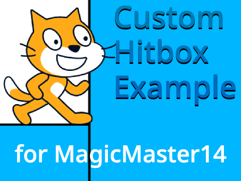 Custom Hitbox for MagicMaster14