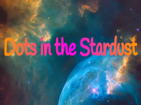 Dots in the Stardust
