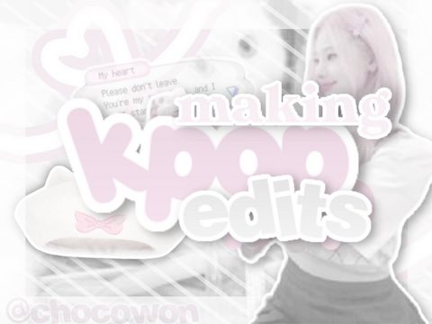 Making Kpop Edits ༉‧₊˚.