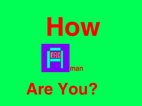 How Aeroman are you?