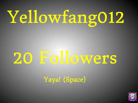 20 Followers So Far