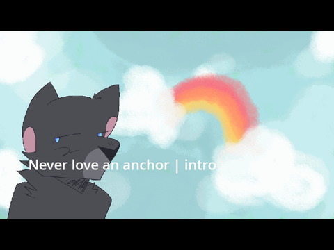 never love an anchor | intro/part 1
