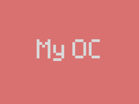 My OC