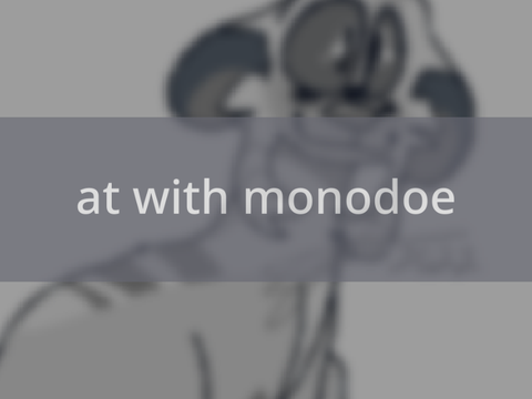 at with monodoe