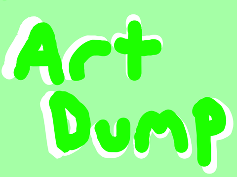 Art Dump (mini)