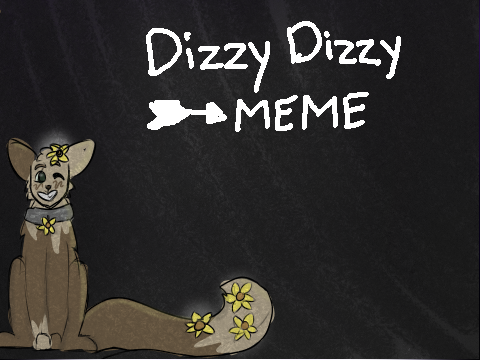 Dizzy Dizzy ➼ Meme