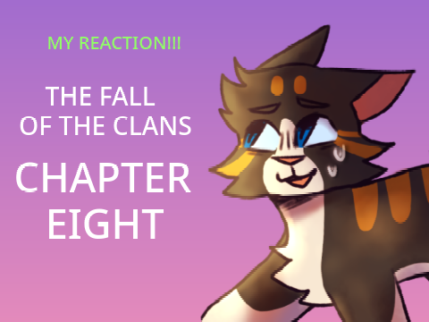 The Fall of the Clans Ch. 8 reaction