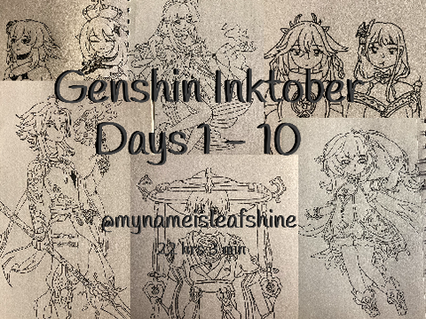 Inktober Days 1 - 10 (Genshin Edition!)