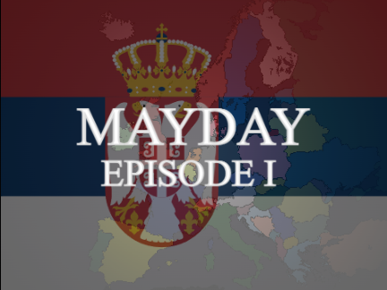 Mayday - FOTW - Episode I