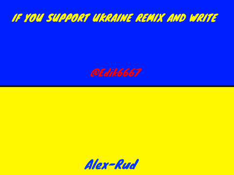 REMIX AND SUBSCRIBE IF YOU SUPPORT UKRAINE remix