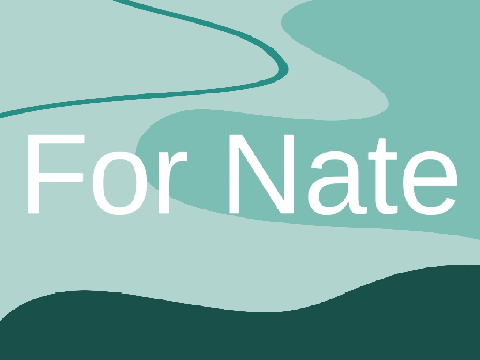 For Nate