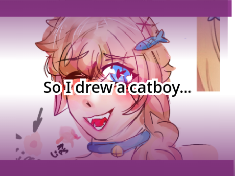 So.. I drew a catboy..