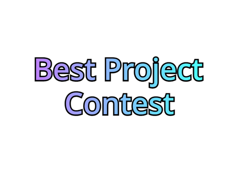 (CLOSED) Best project Contest!!!