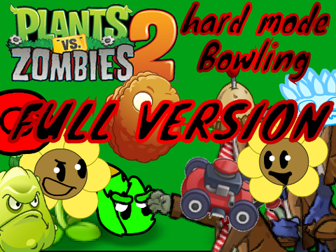 HARD MODE PVZ2 but wallnut bowling (FULL)